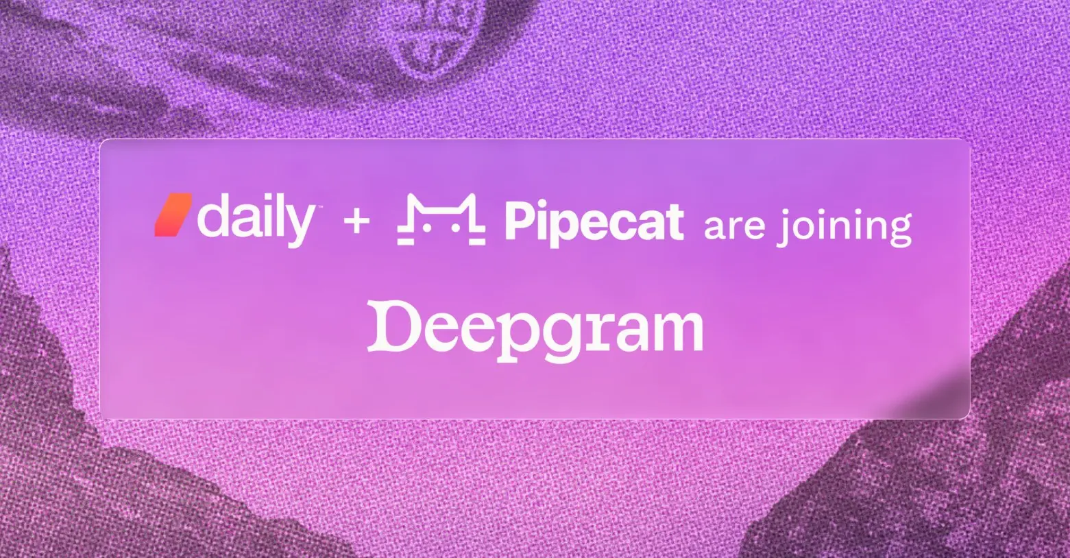 Purple announcement graphic with the Daily and Pipecat logos above the Deepgram wordmark.
