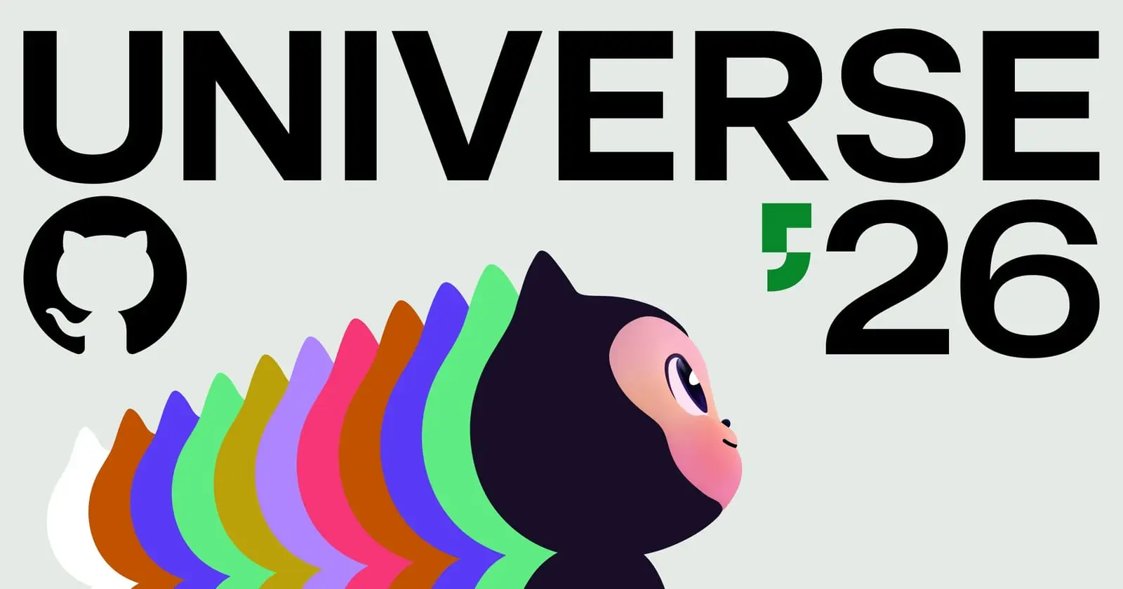 GitHub Universe 26 artwork with the GitHub logo and an illustrated Octocat in profile followed by colored silhouettes.