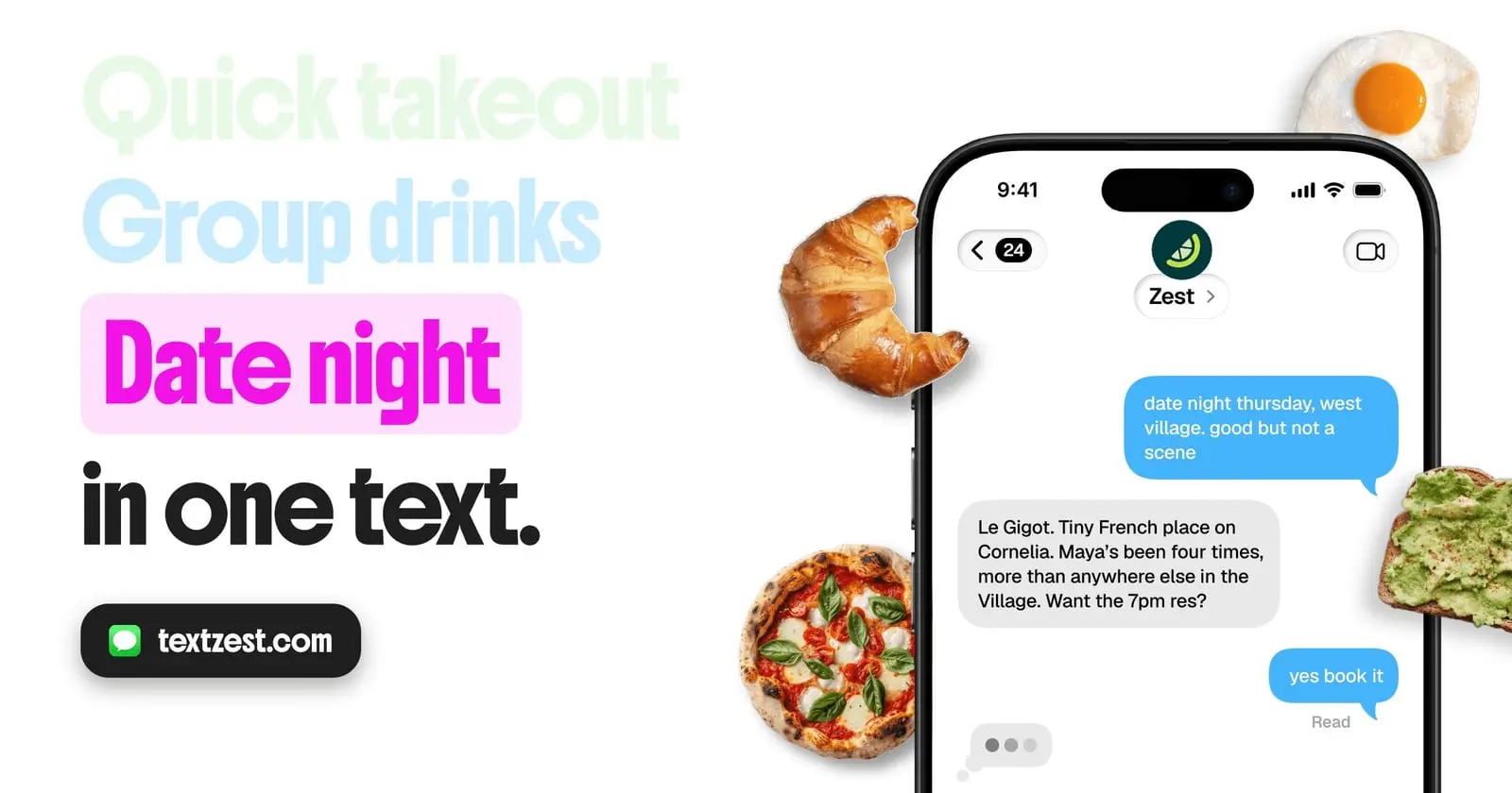 Promotional graphic with the words Date night in one text next to a phone showing a text chat with Zest that suggests a French restaurant and offers a 7pm booking.